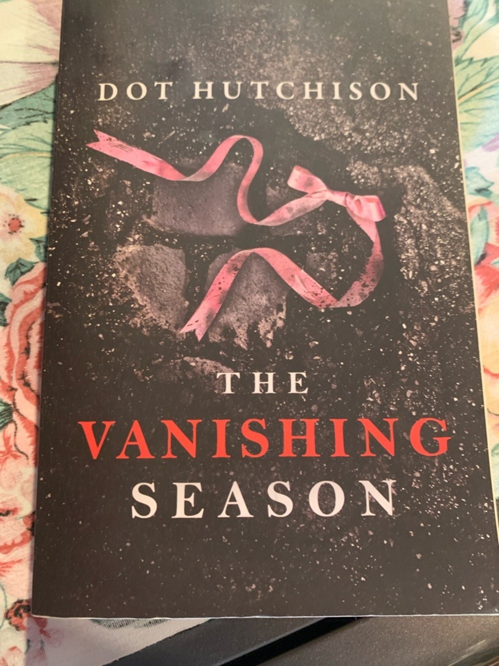 Dot Hutchison "The Vanishing Season" Paperback — Black & Red Cover
